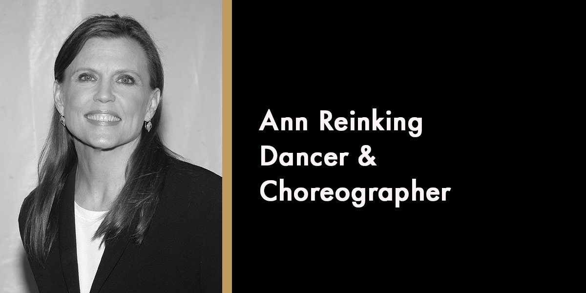 Ann Reinking - Dancer & Choreographer