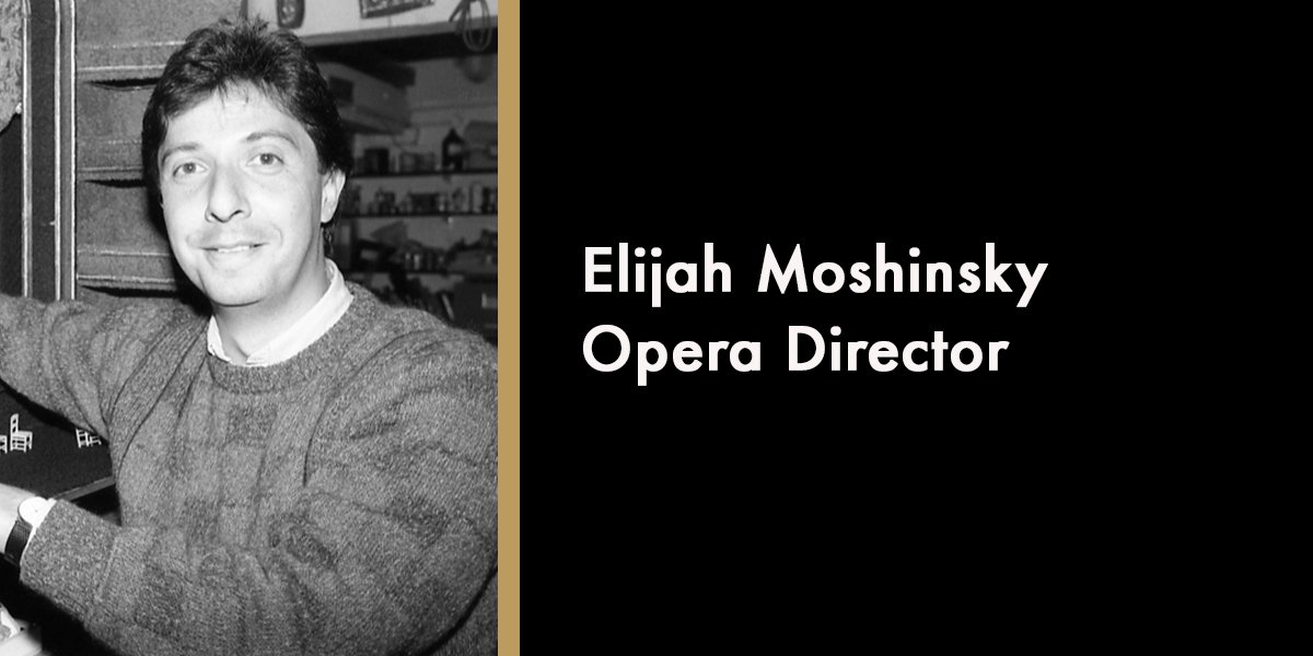 Elijah Moshinsky - Opera Director