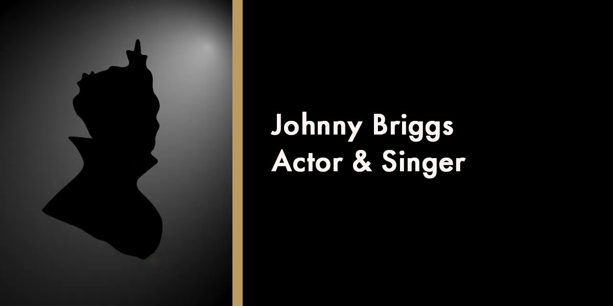 Johnny Briggs - Actor & Singer