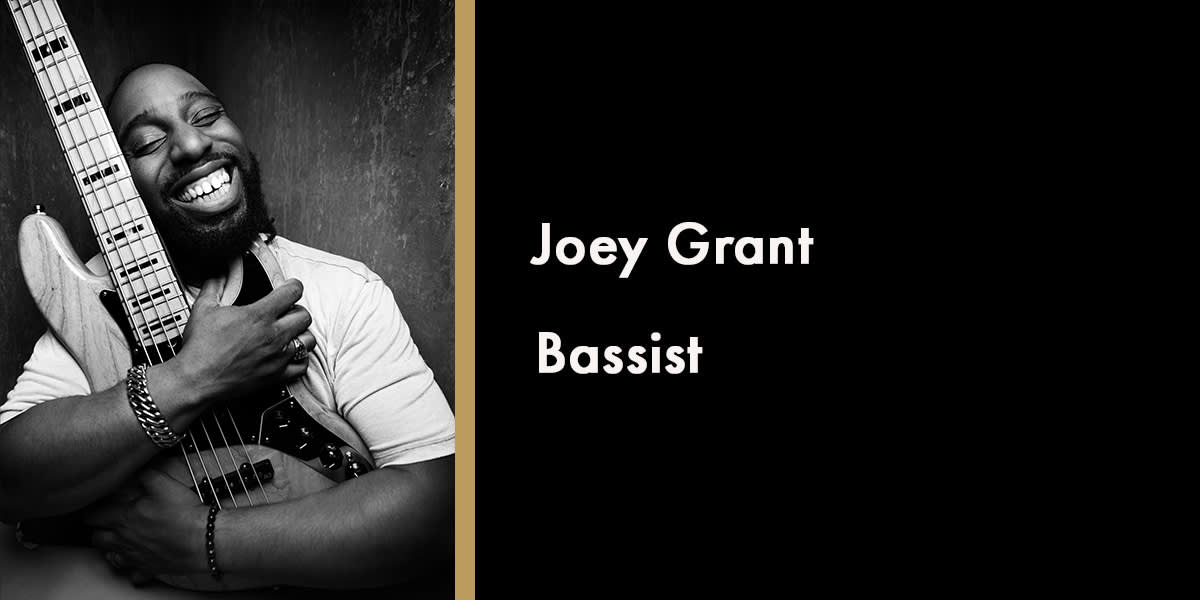 Joey Grant, Bassist