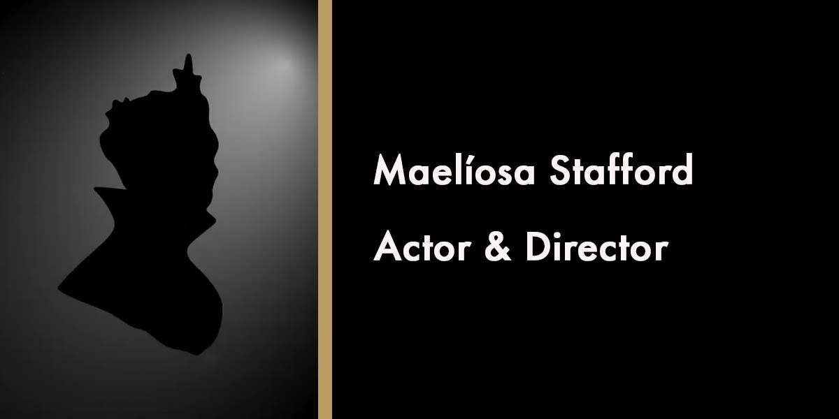 Maelíosa Stafford, Actor & Director