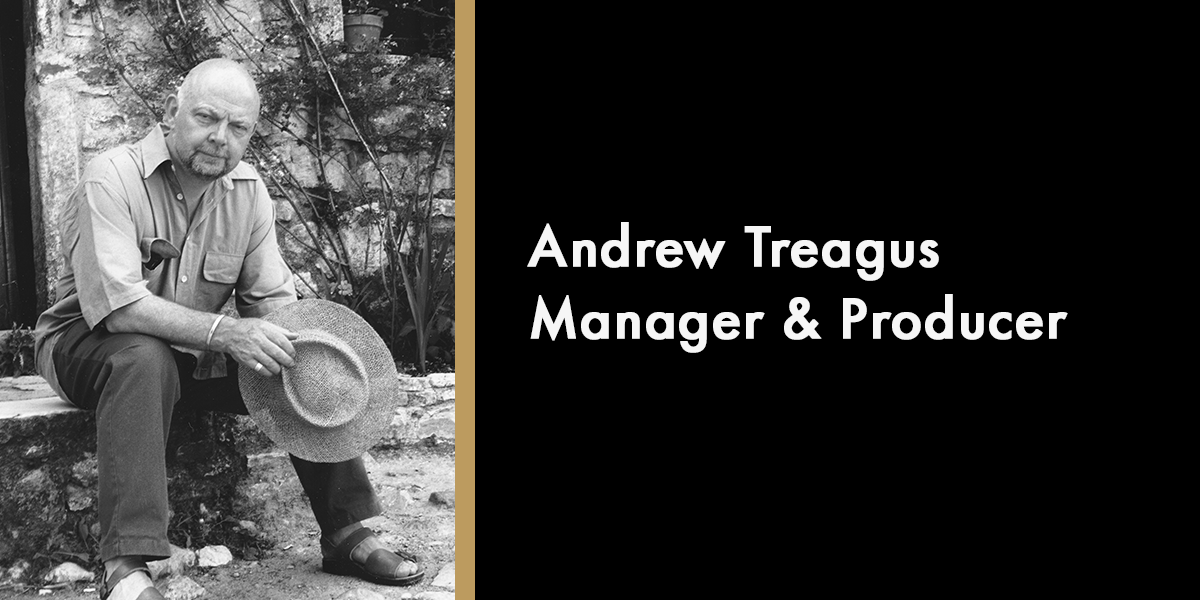 Andrew Treagus - Manager & Producer