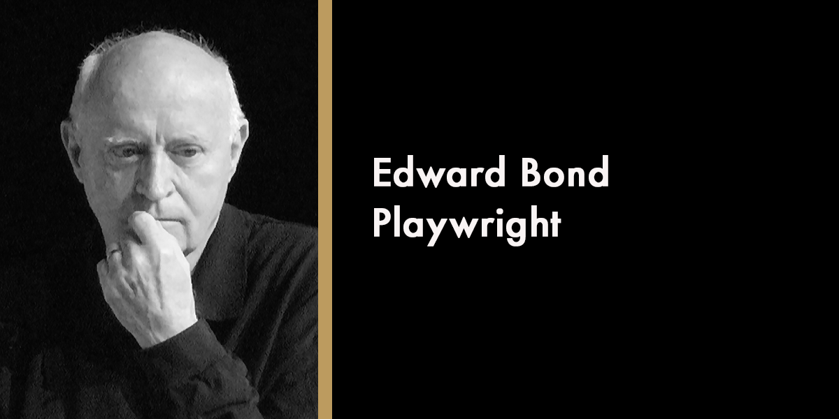 Edward Bond - Playwright