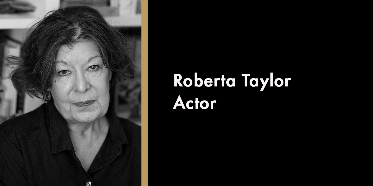 Roberta Taylor – Actor
