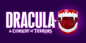 Dracula, A Comedy Of Terrors