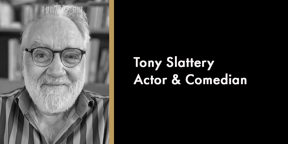 Tony Slattery – Actor & Comedian
