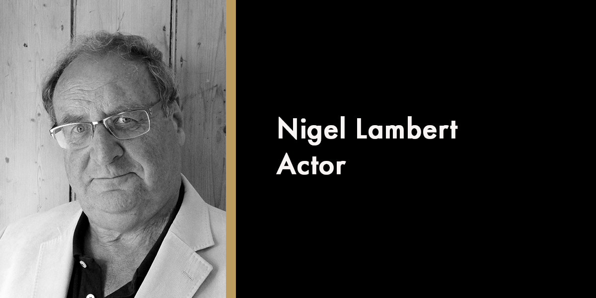 Nigel Lambert - Actor