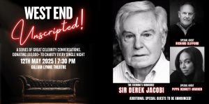 West End Unscripted! Sir Derek Jacobi And Special Guests