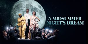 A Midsummer Night’s Dream – Standing