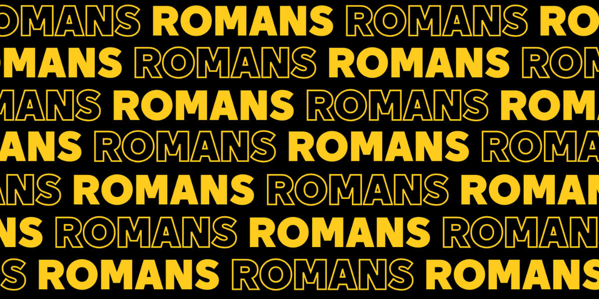 The background is black. The word Romans is written over and over in yellow writing.