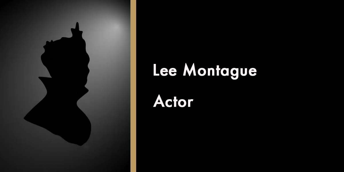Silhouette of Lee Montague with text identifying him as an actor, set against a dark background.