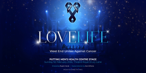 Love Life: West End Unites Against Cancer