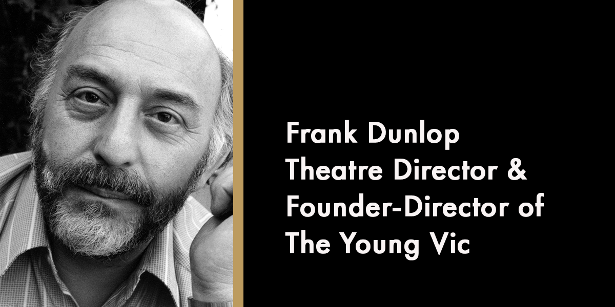 Frank Dunlop - Theatre Director & Founder-Director of The Young Vic
