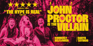Five girls can be seen laughing. On the right it reads 'John Proctor Is The Villain'.