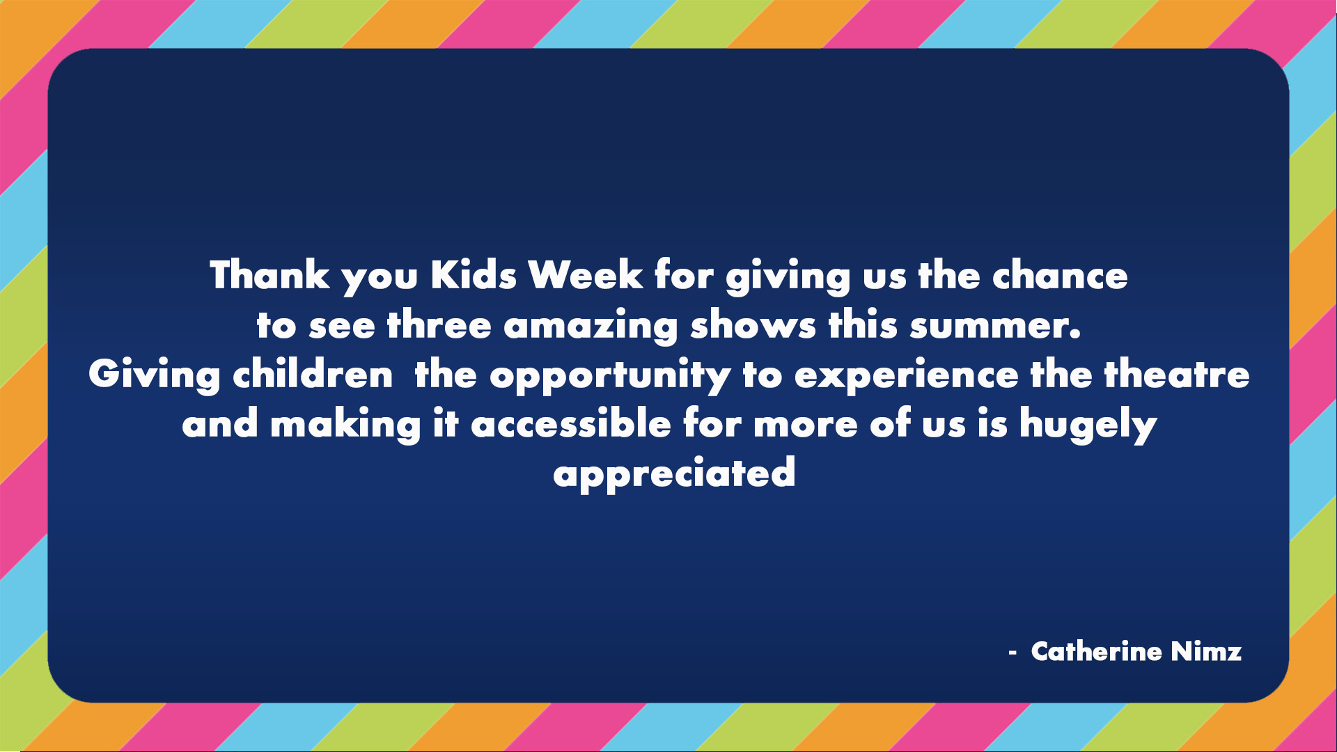A review about Kids Week.