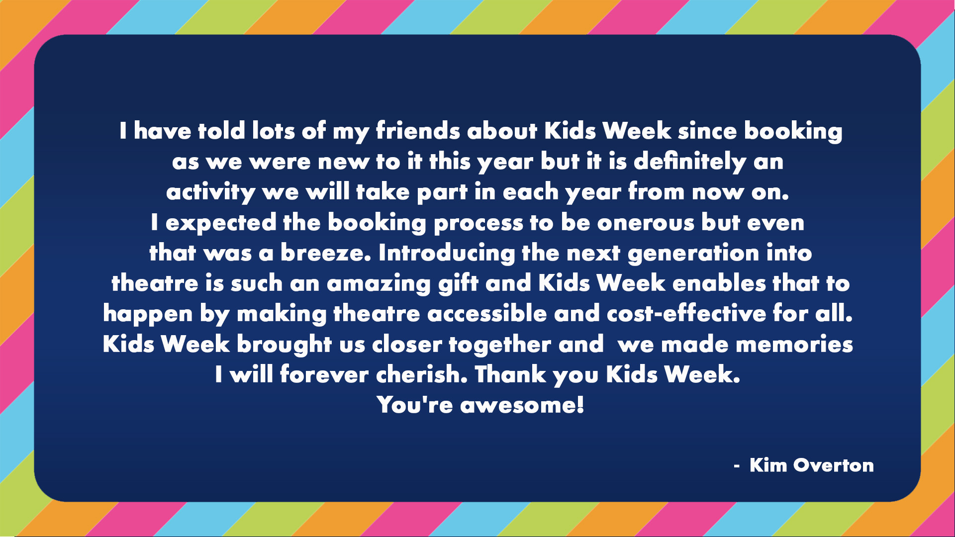 A review about Kids Week.