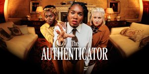 Three people stand together facing the camera in a deluxe living room setting. In the centre it reads 'The Authenicator'