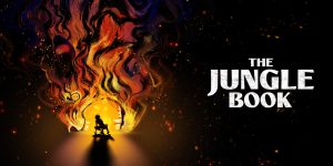 A vibrant fire can be seen against a black background. On the right it reads 'The Jungle Book'.