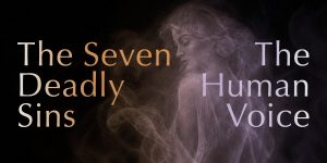 Text artwork featuring the titles "The Seven Deadly Sins" and "The Human Voice" against a dark background.