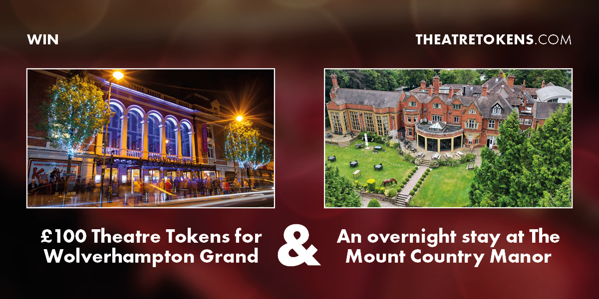 Win an overnight stay for two and a trip to Wolverhampton Grand Theatre